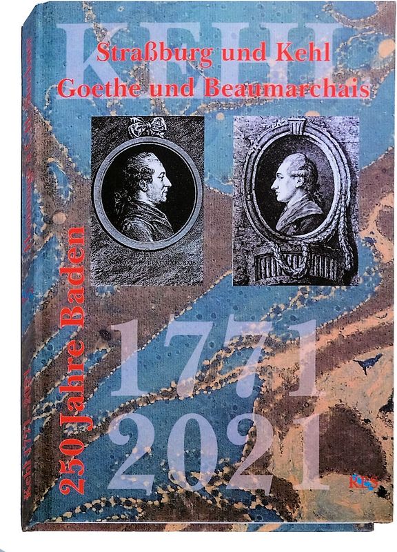 Straßburg und Kehl Goethe und Beaumarchais