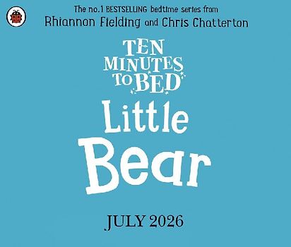 Ten Minutes to Bed: Little Bear