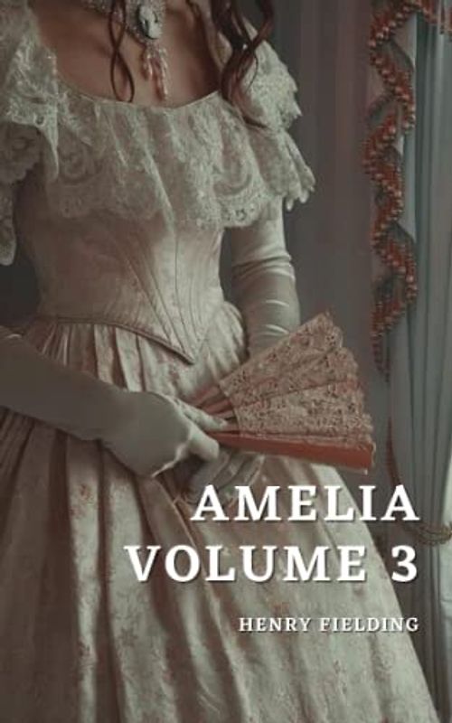 Amelia: Volume 3