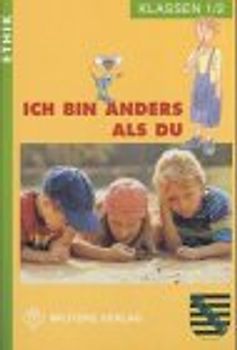 Ethik Grundschule / Ich bin anders als Du - Landesausgabe Sachsen