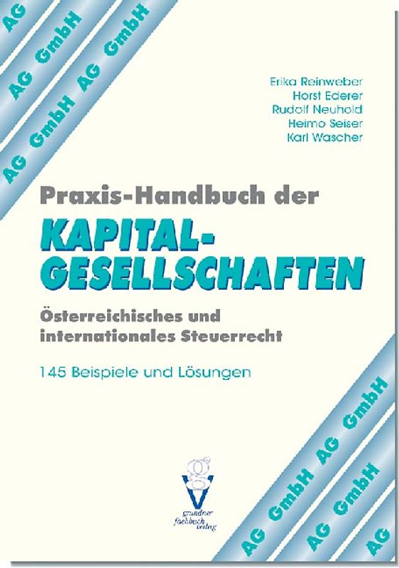 Praxis-Handbuch der KAPITALGESELLSCHAFTEN