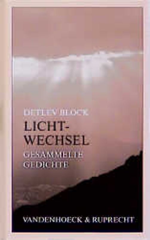 Lichtwechsel. Gesammelte Gedichte