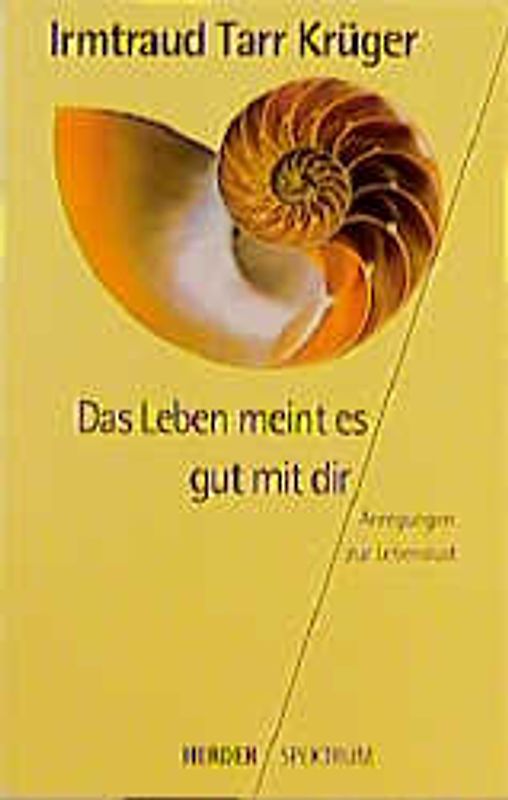 Das Leben meint es gut mit dir