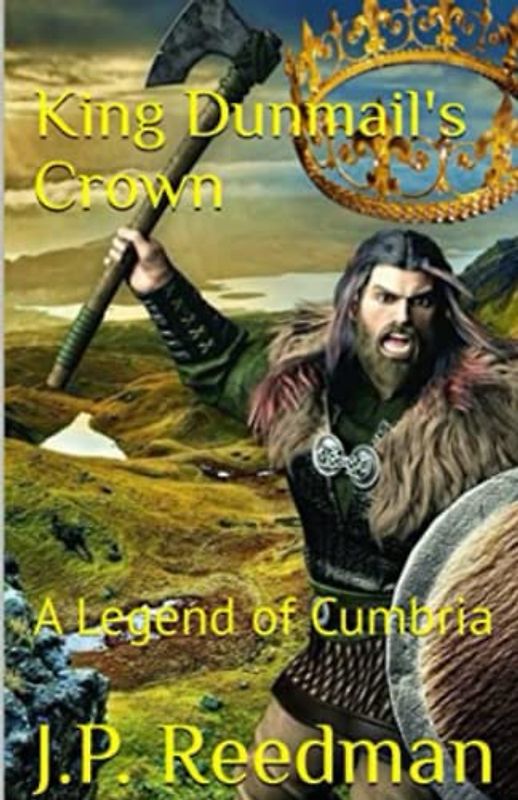 King Dunmail's Crown: A Legend of Cumbria