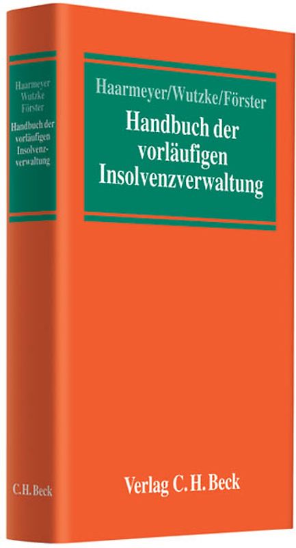Handbuch der vorläufigen Insolvenzverwaltung