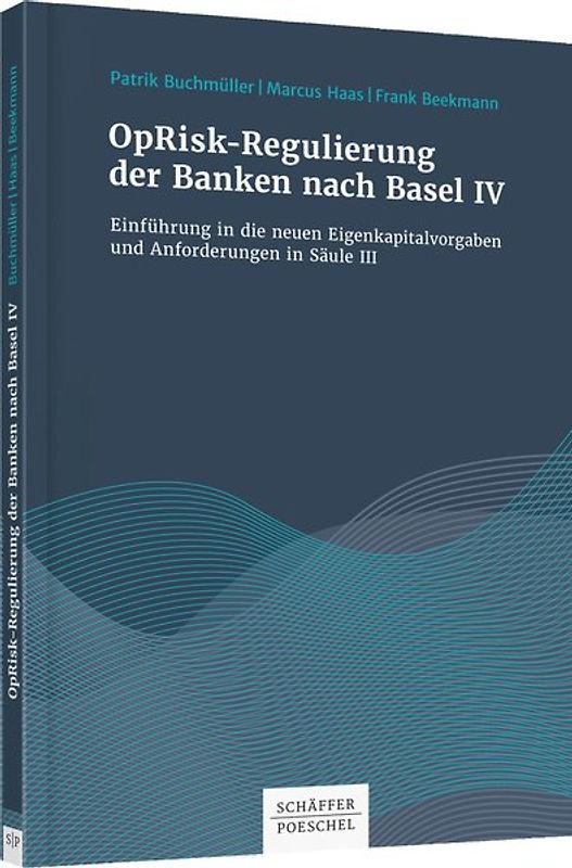 OpRisk-Regulierung der Banken nach Basel III