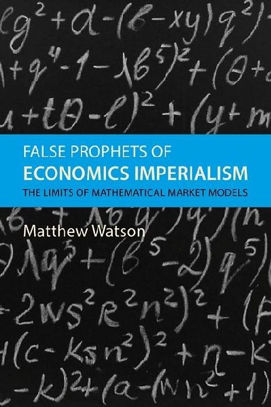 False Prophets of Economics Imperialism