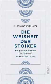Die Weisheit der Stoiker