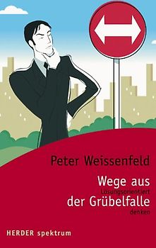 Wege aus der Grübelfalle