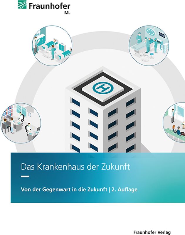 Das Krankenhaus der Zukunft