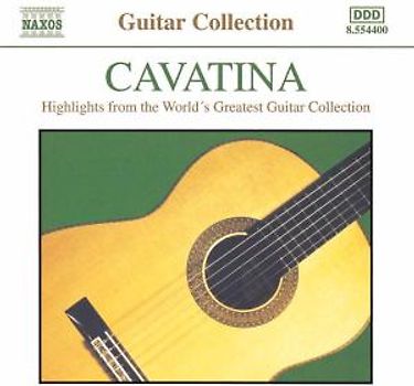 Kraft - Cavatina (Highlights From The World's Greatest Guitar Collection)