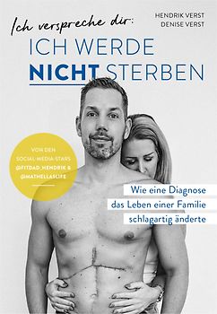 Ich verspreche dir: Ich werde nicht sterben