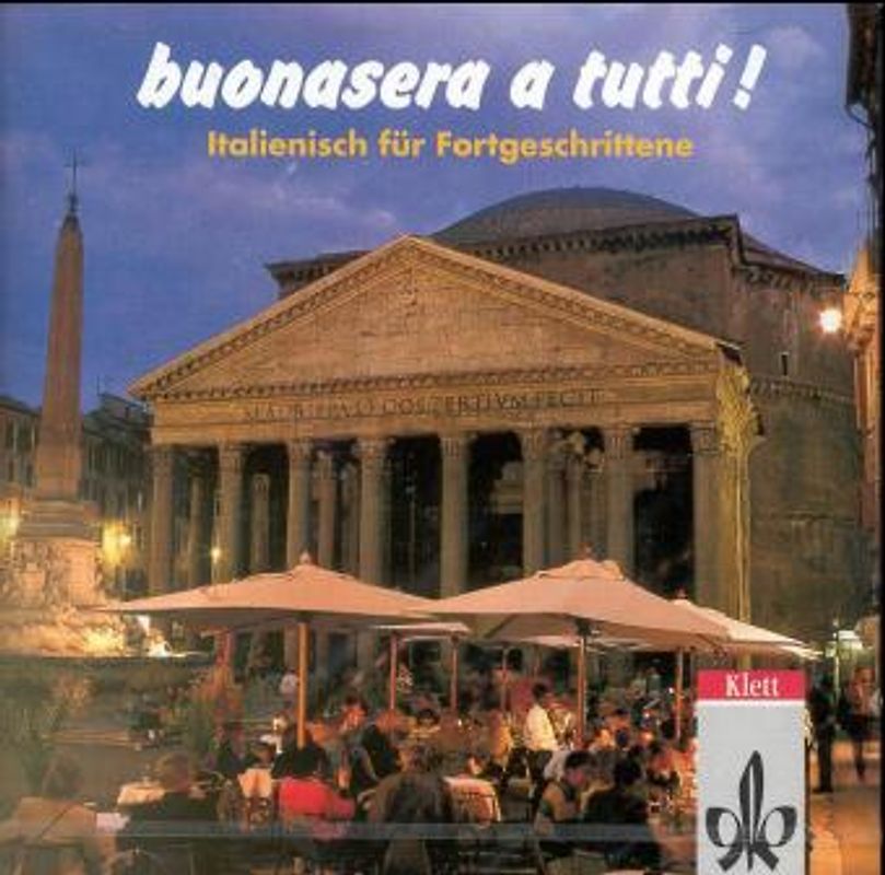 Buonasera a tutti. Ein Italienischlehrwerk für Erwachsene (Für den.... 2 CDs