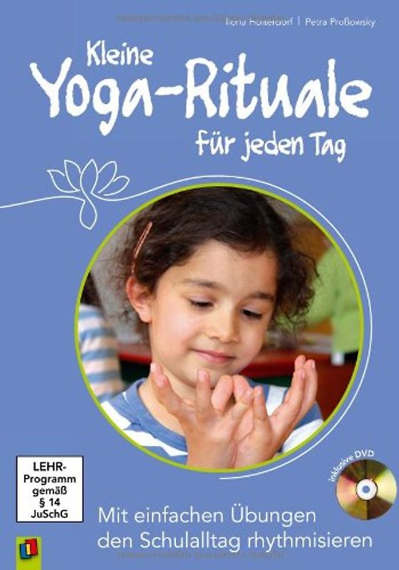 Kleine Yoga-Rituale für jeden Tag