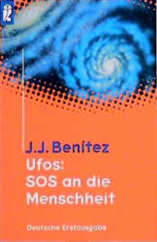 Ufos: SOS für die Menschheit