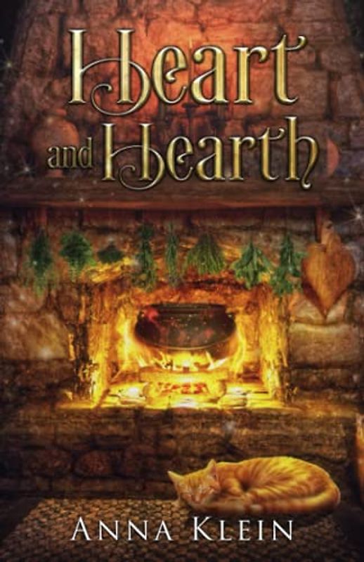 Heart and Hearth: A Contemporary Witchy Fiction Novella