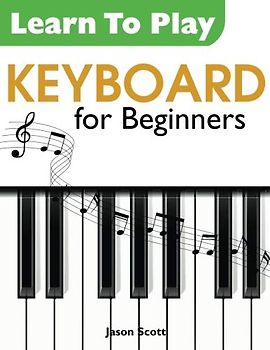 Learn To Play Keyboard for Beginners