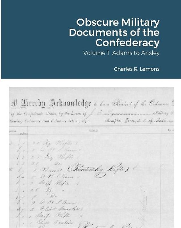 Obscure Military Documents of the Confederacy