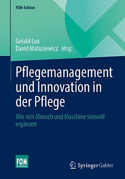 Pflegemanagement und Innovation in der Pflege