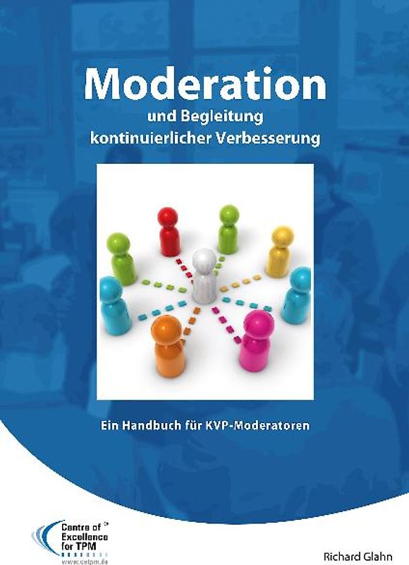 Moderation und Begleitung kontinuierlicher Verbesserung
