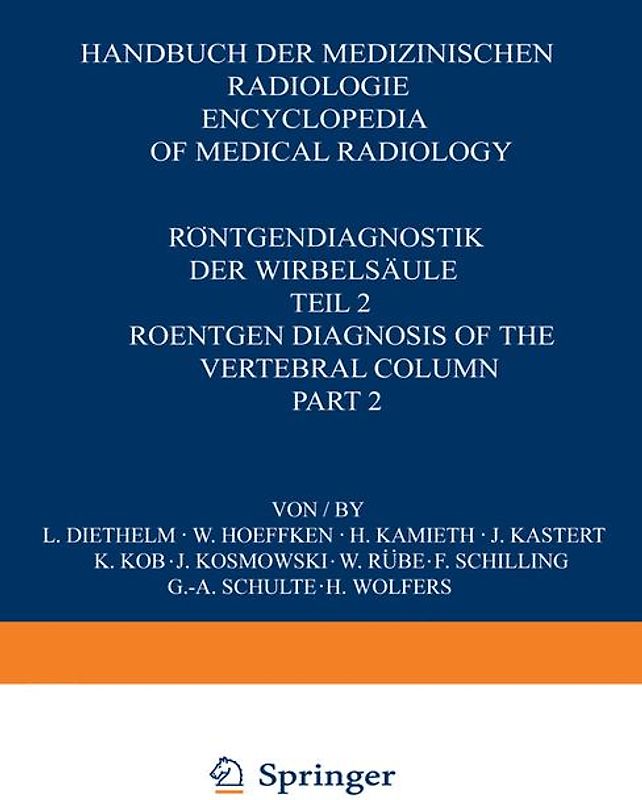 Röntgendiagnostik der Wirbelsäule / Roentgen Diagnosis of the Vertebral Column