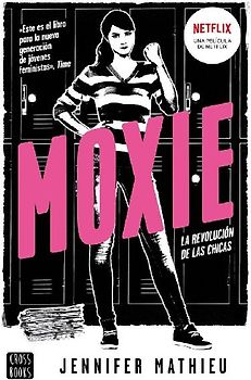 Moxie : la revolución de las chicas
