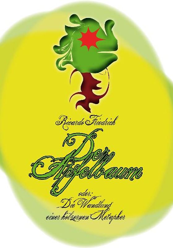 Der Apfelbaum oder: Die Wandlung einer hölzernen Metapher