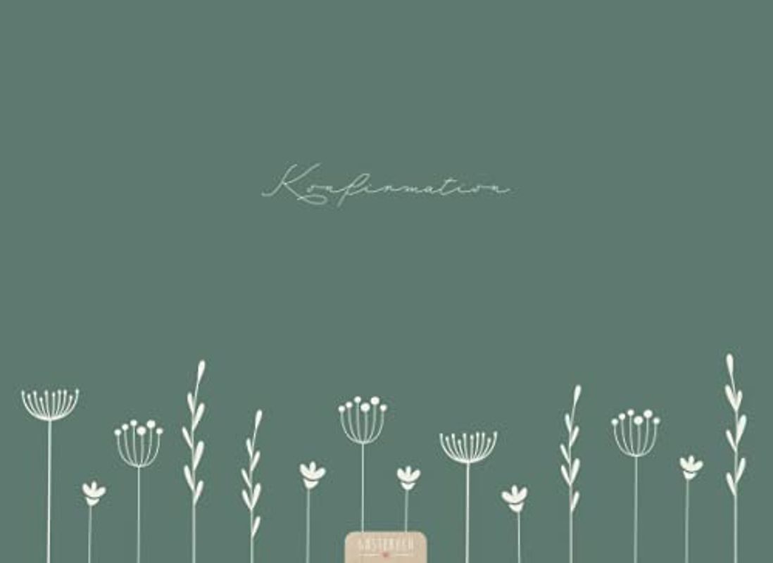 Konfirmation Gästebuch: Schönes Konfirmation Erinnerungsbuch | Schlichtes Erinnerungsalbum für den großen Tag | DIN A5 Konfirmationsbuch Buch mit 100 Seiten | Konfirmationsspruch