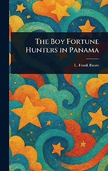 The Boy Fortune Hunters in Panama