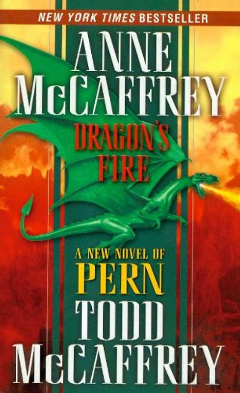 Dragon's Fire. (Dragonriders of Pern)