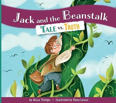 Jack and the Beanstalk: Tale vs. Truth