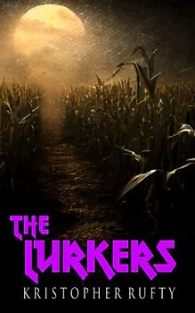 The Lurkers (Haunchies, Band 1)