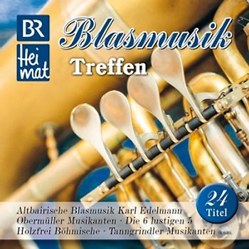 BR Heimat-Blasmusik Treffen