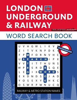 London underground and railway word search book. Great railway related gifts for men and women.: Underground stations and metropolitan railway ... Activity Book. Extra large print word search