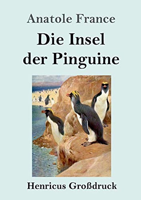 Die Insel der Pinguine (Großdruck)