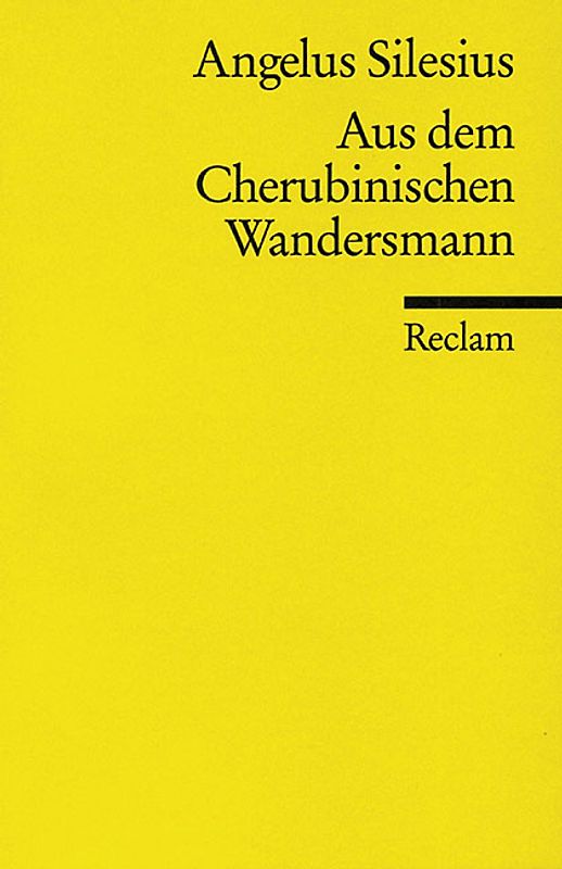 Aus dem Cherubinischen Wandersmann