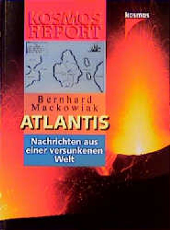 Atlantis. Nachrichten aus einer versunkenen Welt