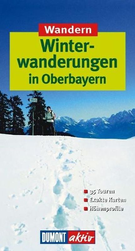 Winterwanderungen in Oberbayern