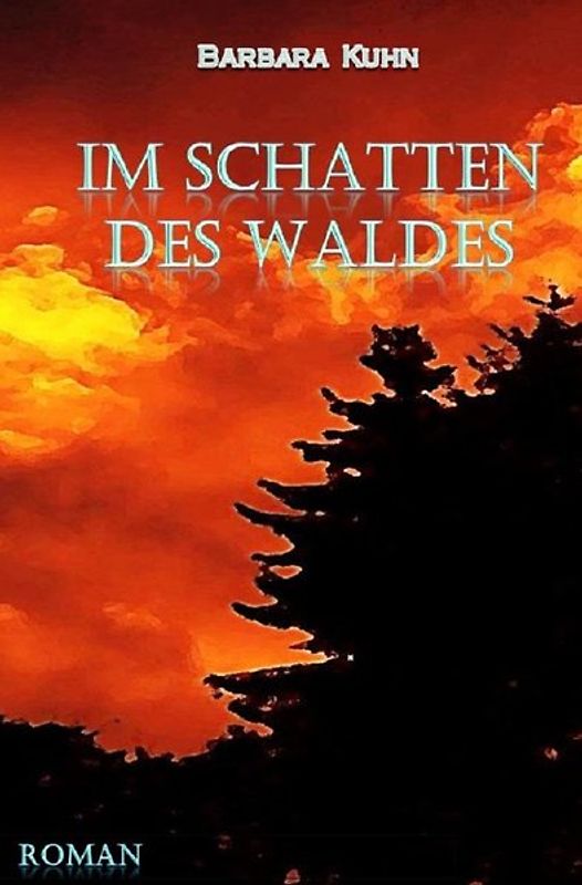 Im Schatten des Waldes