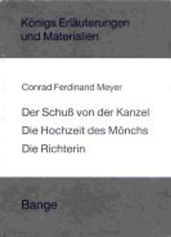 Der Schuss von der Kanzel /Die Hochzeit des Mönchs /Die Richterin