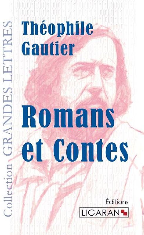 Romans et contes (grands caractères)