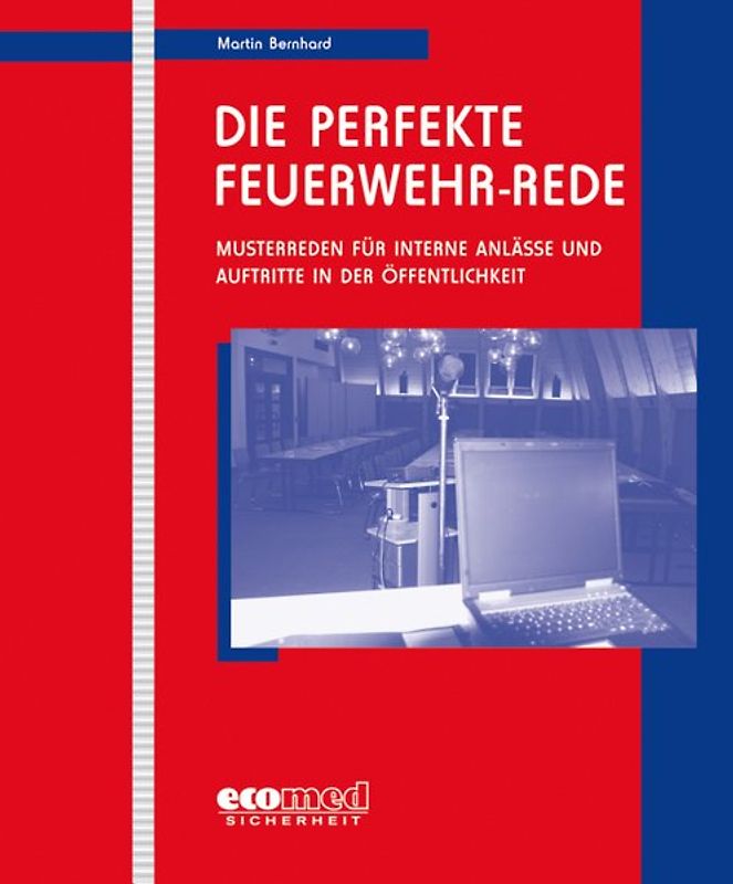 Die perfekte Feuerwehr-Rede - Starter-Set