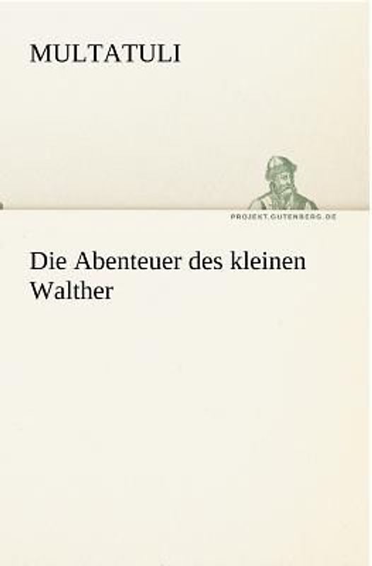 Die Abenteuer des kleinen Walther