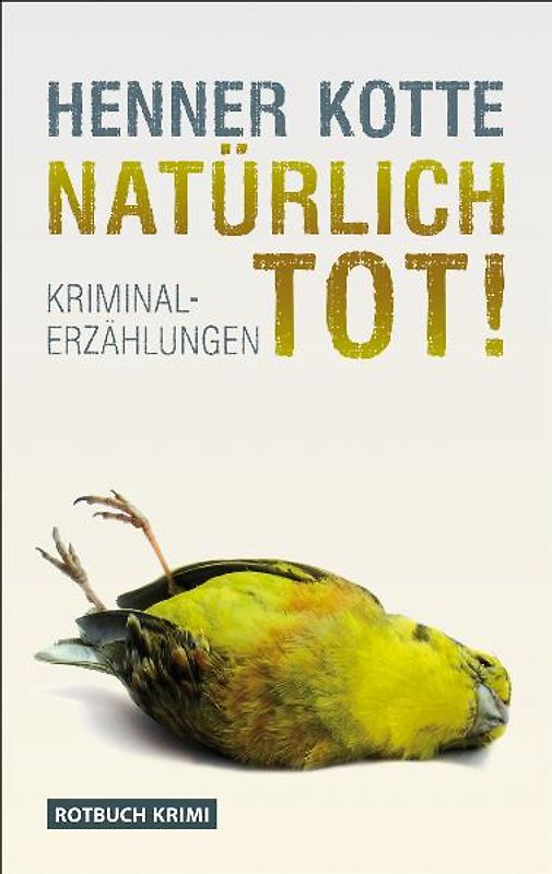 Natürlich tot!