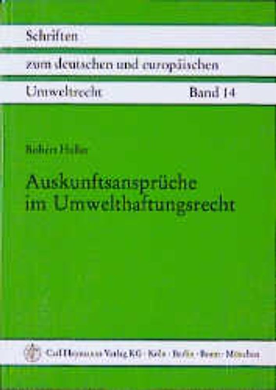 Auskunftsansprüche im Umwelthaftungsrecht