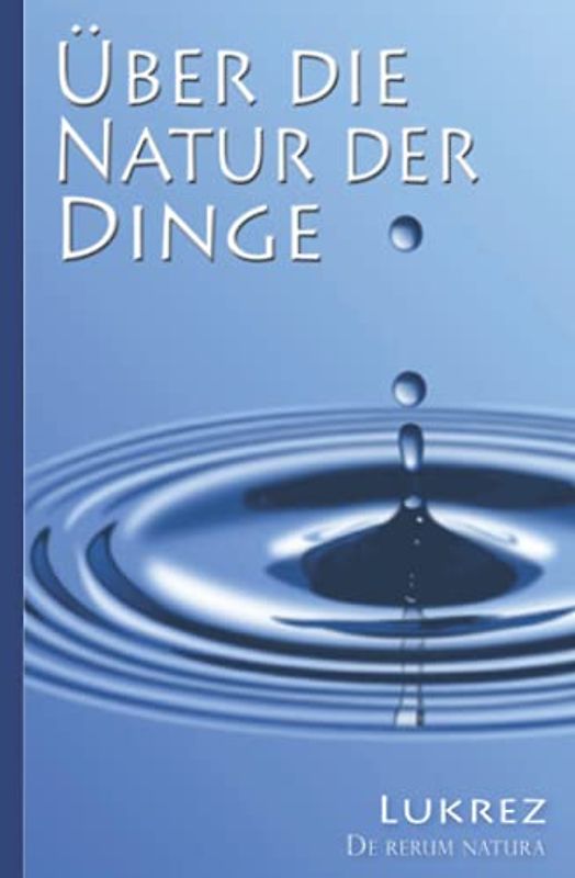 Lukrez: Über die Natur der Dinge