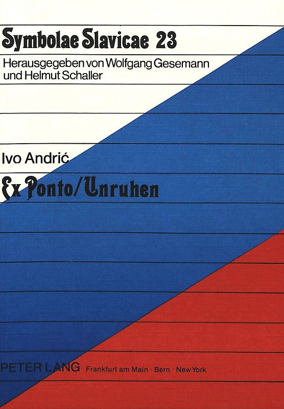 Andric, Ivo- Ex Ponto / Unruhen