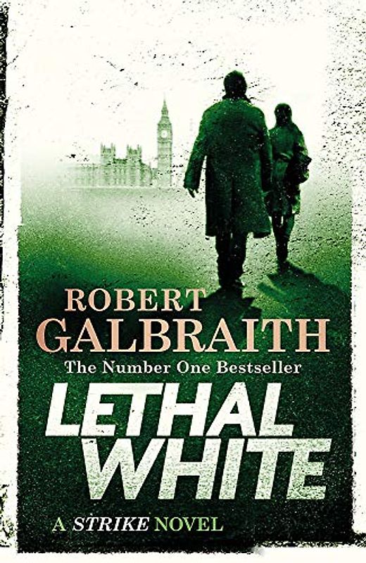 Lethal White: Cormoran Strike Book 4 (Cormoran Strike 4, Band 4)
