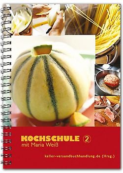Kochschule 2 mit Maria Weiß