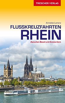 Reiseführer Flusskreuzfahrten Rhein
